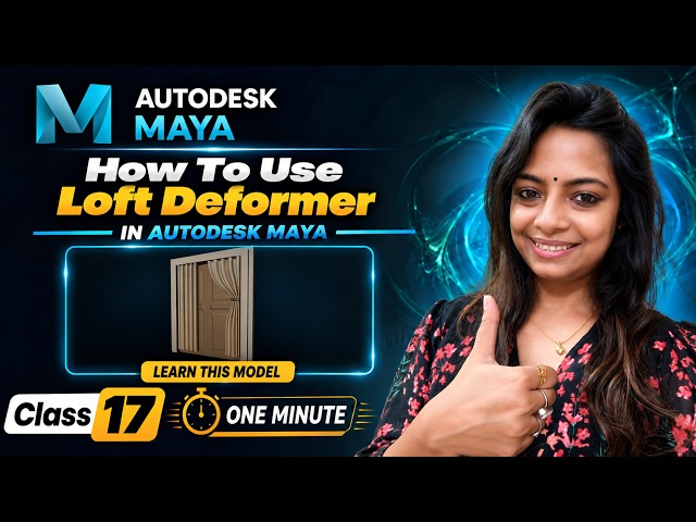 How To Use Loft Deformer In Autodesk Maya || Class-17 || Maya Basic Tutorial || 2026