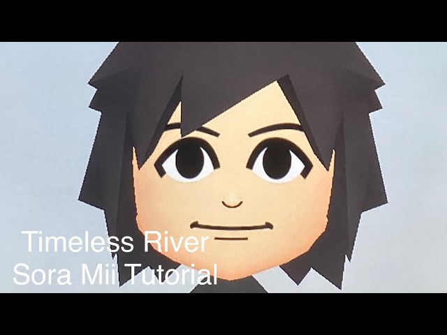 Timeless River Sora Mii Tutorial