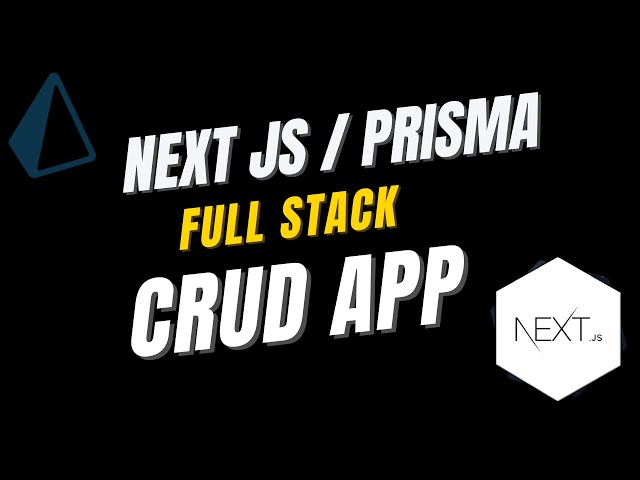 FULLSTACK NEXTJS PRISMA TYPESCRIPT TAILWIND CRUD TUTORIAL