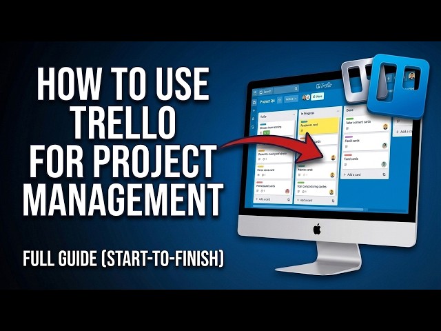 How to Use Trello for Project Management (2026 Official Beginner's Guide)