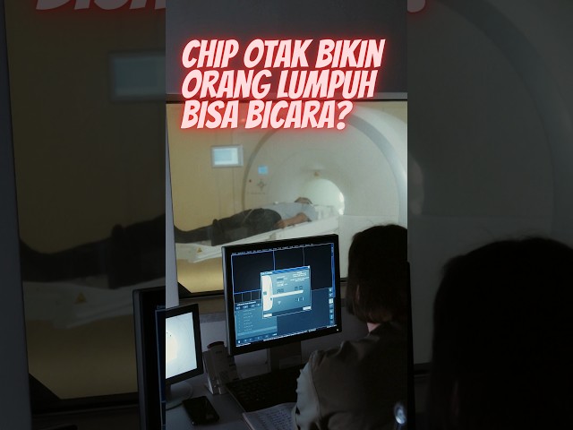 CHIP OTAK BISA BUAT ORANG LUMPUH BISA BICARA ?