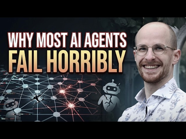 Why Most AI Agents Fail Horribly