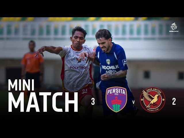 Mini Match | PERSITA Tangerang vs JAVA United FC | Pekan 2