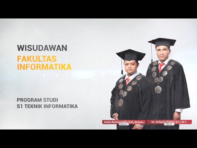 Prosesi Wisuda -  Wisudawan Prodi S1 Teknik Informatika