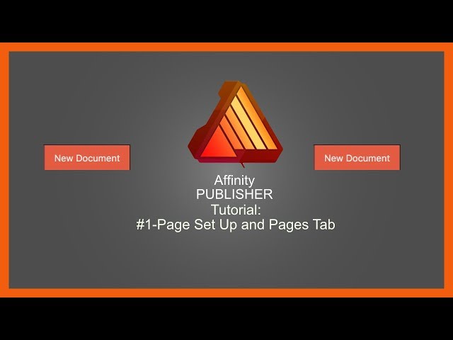 Affinity Publisher Tutorial #1-Page Set Up and Pages Tab