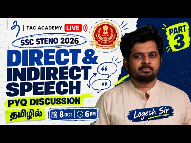 SSC Steno 2026 Direct & Indirect Speech Questions Part 3 | Logesh Sir | தமிழில்
