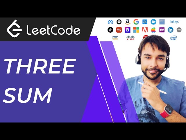 3 Sum (LeetCode 15) | Full solution with examples and visuals | Interview Essential