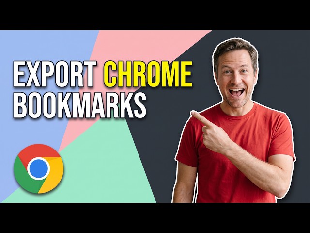 How To Export Chrome Bookmarks (Easy Guide)