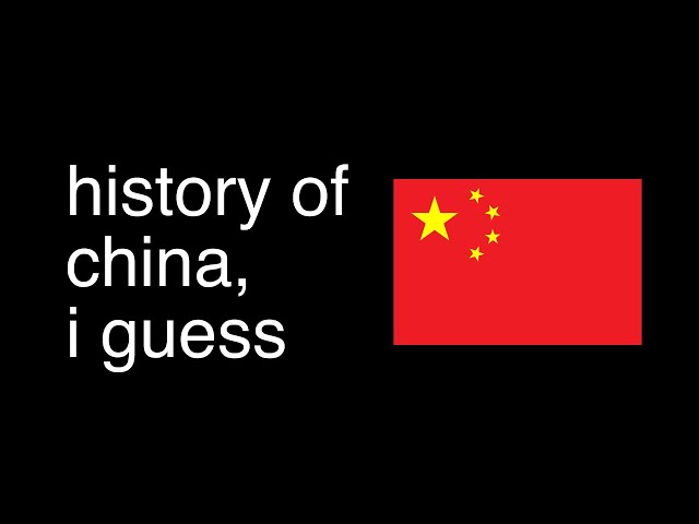 history of china, i guess