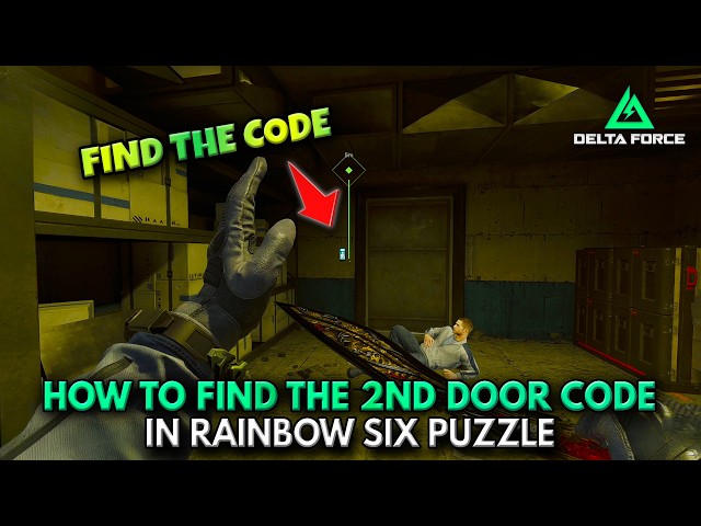 How to Find the 2nd Door Code in the Rainbow Six Puzzle in Delta Force