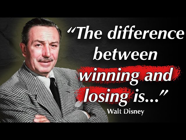 LIFE CHANGING Walt Disney Quotes that are inspiring and motivational