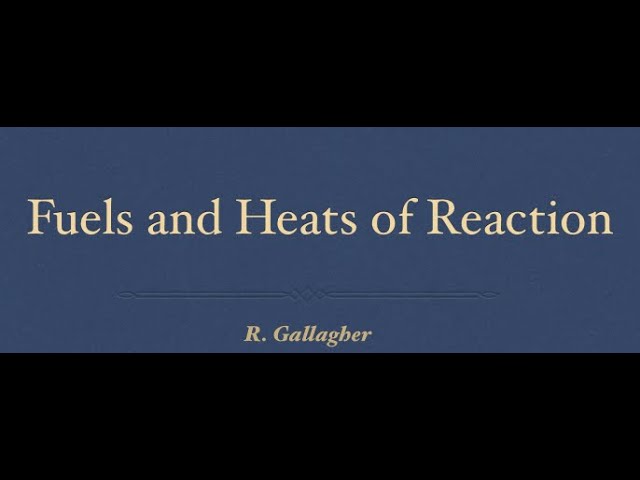 Fuels and Heats of Reaction