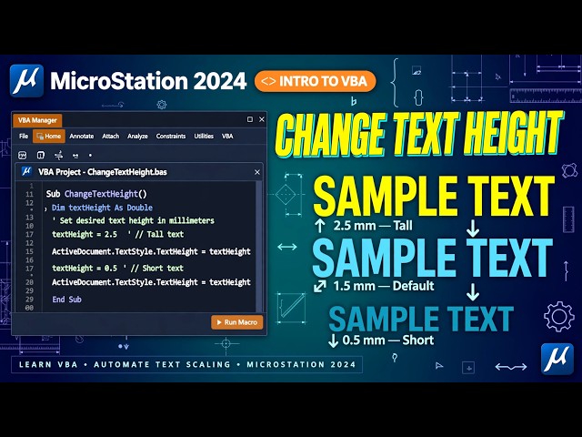 MicroStation 2024 - Introduction To VBA - Change Text Height