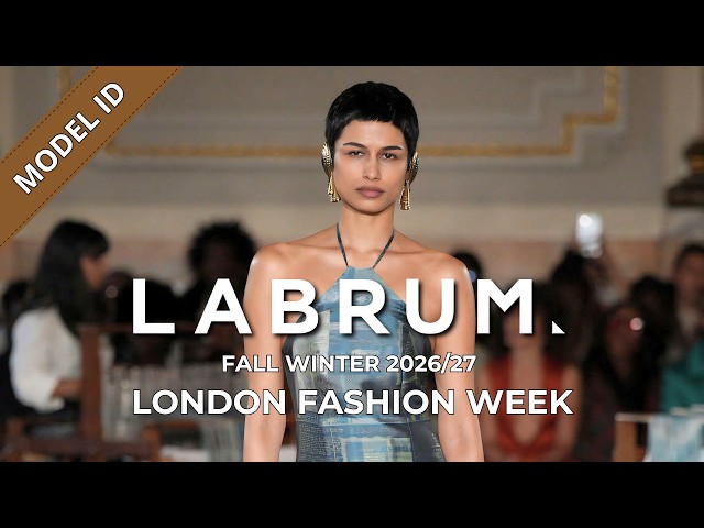 Labrum Fall Winter 2026/27 Fashion Show Model ID | London Fashion Week