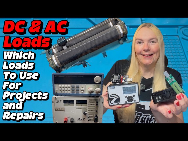 DC Electronic Loads & AC Loads - Which Loads To Use For Projects, Repairs & Testing