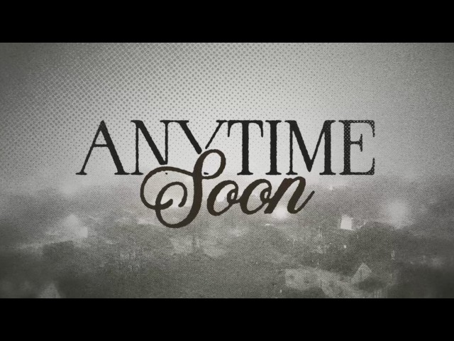 Jason Aldean - Anytime Soon (Official Lyric Video)