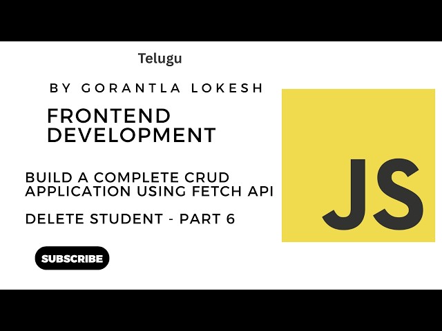 JavaScript Tutorial For Intermediate #35: Build a Complete CRUD Application using Fetch API - Part 6