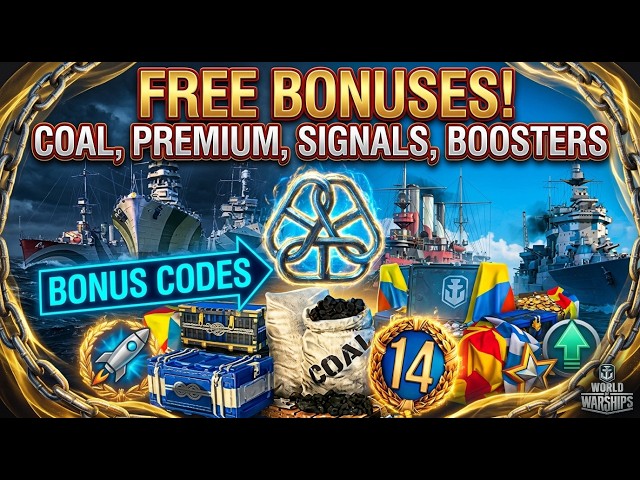 Get Coal, Premium Time, Signal and Boosters For Free From Bonus Codes | World of Warships