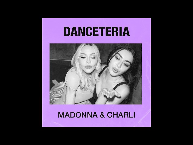 Madonna & Charli - Danceteria (Afterhours Mix)