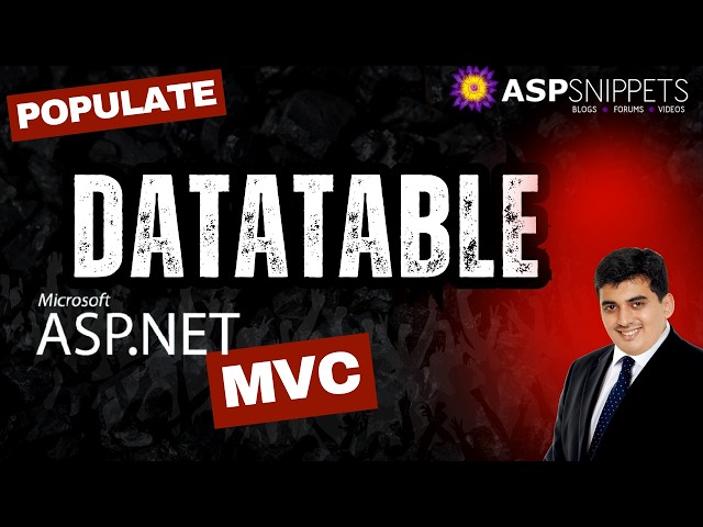 Populate DataTable in ASP.Net MVC