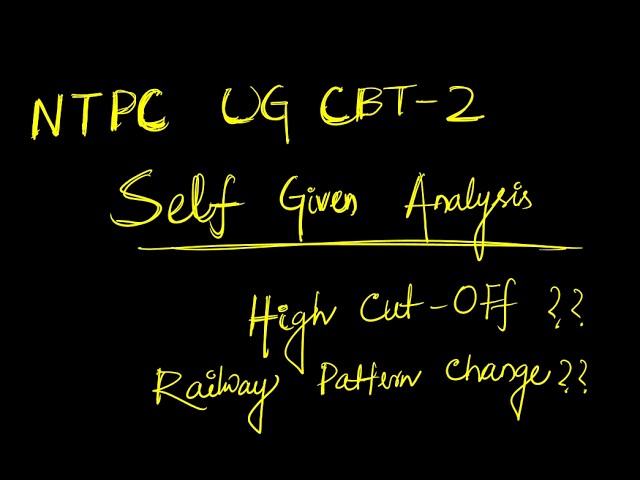 RRB NTPC UG CBT-2 Analysis 2026 | Pattern Changed? Difficulty Leveled Up? Know all details.