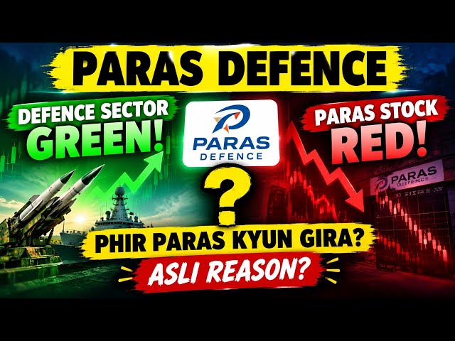 Paras Defence Stock: Defence Sector Green, Phir Bhi Stock Kyun Gira? | Stock Analysis