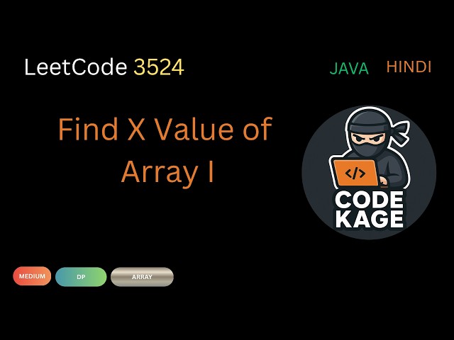 LeetCode 3524 |  Find X Value of Array I  | Java | Hindi