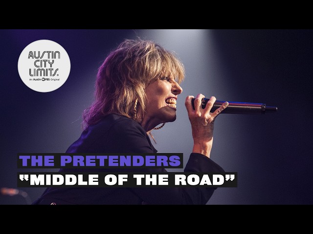 The Pretenders - Middle of the Road | Live From Austin City Limits TV