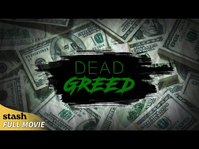 Dead Greed | Crime Thriller | Full Movie | Bank Heist
