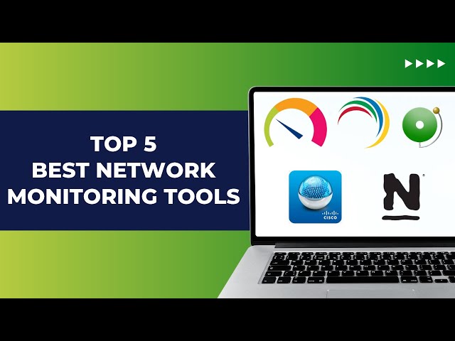 Top 5 Best Network Monitoring Tools