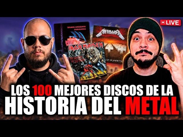 ¡Los 100 mejores DISCOS de la HISTORIA del METAL! | Ranking en VIVO (parte 2)
