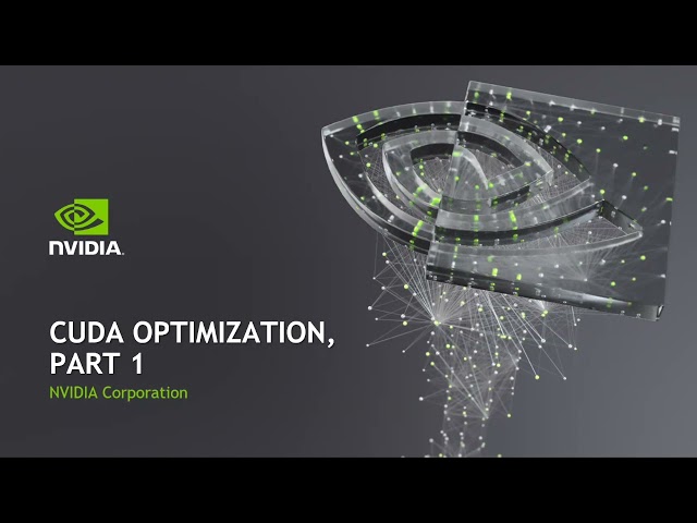 03 CUDA Fundamental Optimization Part 1