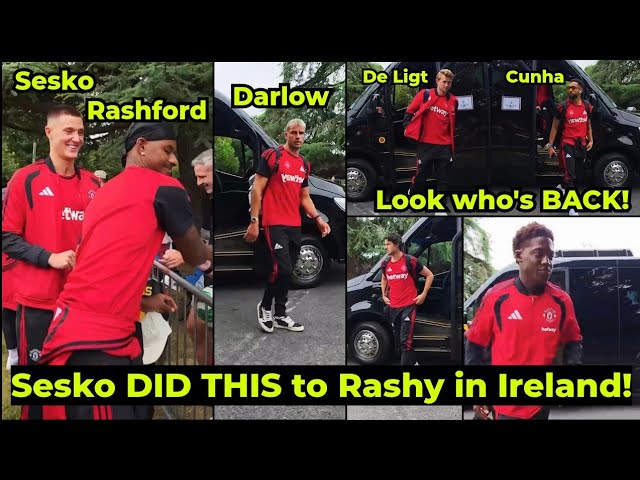 Sesko DID THIS to Rashford as Manchester United Full Squad ARRIVED Ireland for AC Milan Clash