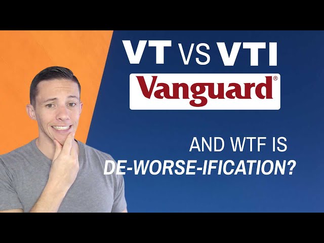 VT vs VTI: Is VT ETF 'De-worse-ification'?