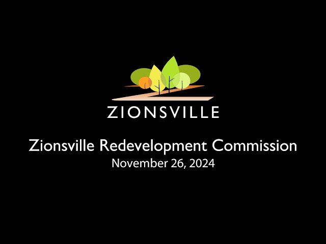 11/26/2024 Zionsville Redevelopment Commission Meeting