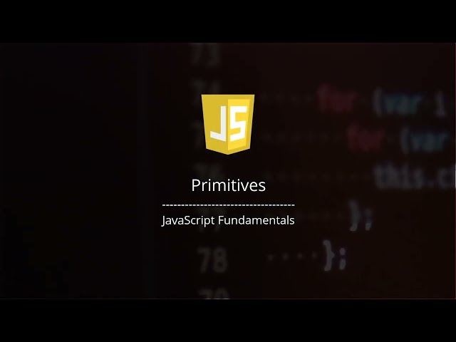 JavaScript Primitives
