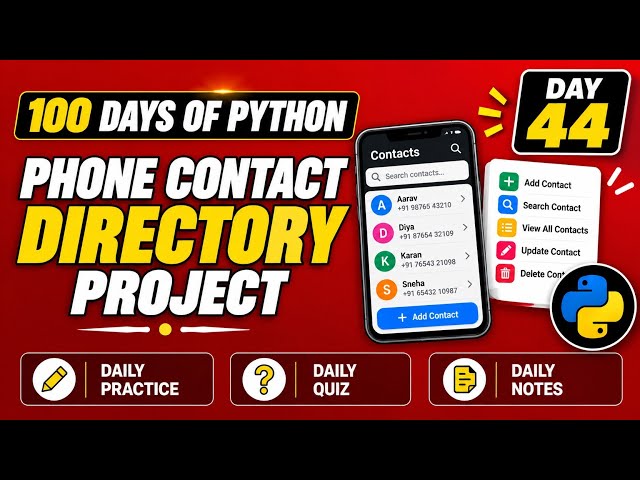 100 Days Of Python | Project 05 - Phone Contact Directory | PY2AI 