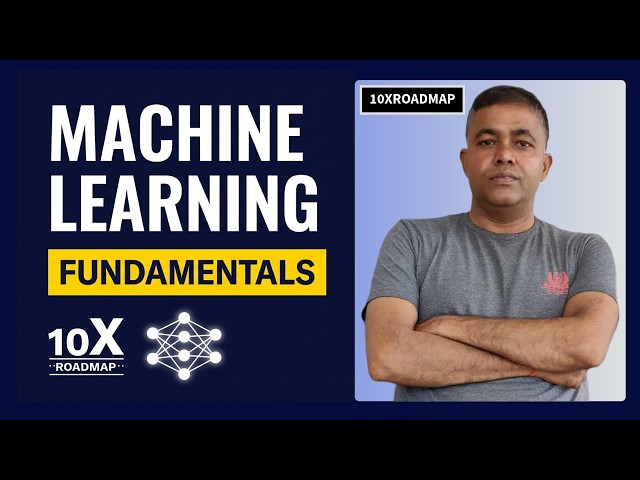 Machine Learning Fundamentals For Beginners