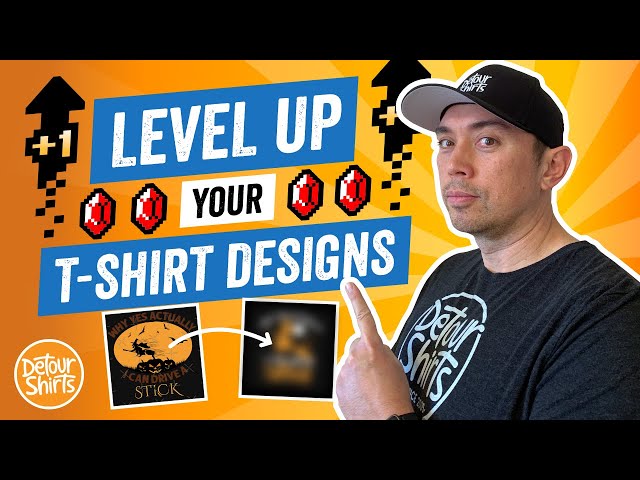 Level Up Your TShirt Designs. Make Next Level Shirt Designs...Tips To Go From Beginner to Pro Fast