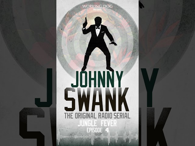 Johnny Swank Radio Series | Jungle Fever - Episode 4