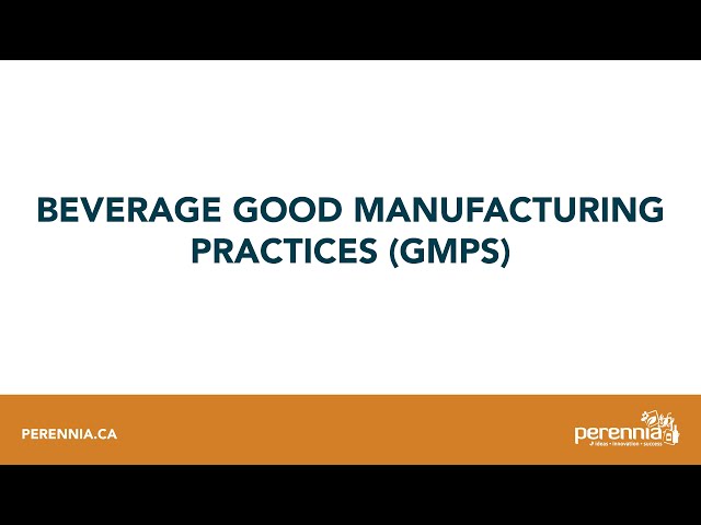 Beverage Good Manufacturing Practices (GMPs)