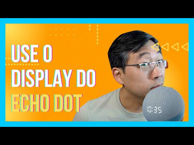 Usar O Display Do Echo Dot Com Relógio