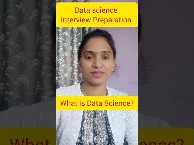 Part 1|Data science Interview preparation|What is Data Science? #technicalinterview #python #viral