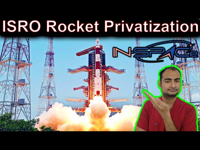 ISRO Rocket Privatization {Gift or Curse} {Rocket Monday}