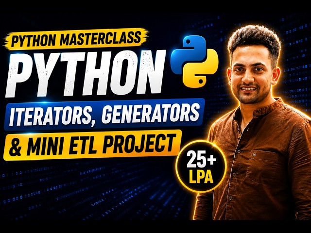 Python Interview Preparation | Iterators, Generators & ETL Project Explained| Data Engineering