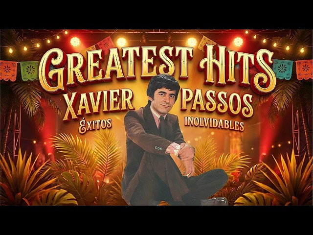 Xavier Passos Mix 💃🎶 | Cumbia Clásica para Bailar | Grandes Éxitos Tropicales