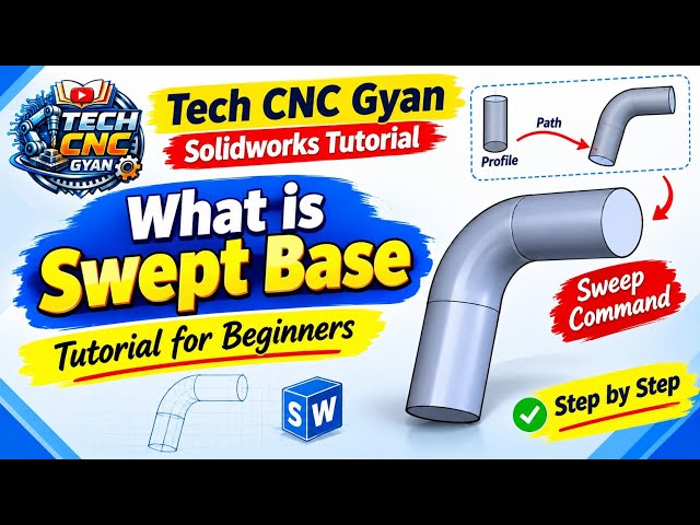 What is Swept Base in SolidWorks? | Complete Sweep Tutorial for Beginners |#solidworkstutorial #cad