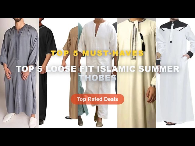 Cheap & Best Top 5 Loose Fit Islamic Summer Thobes Unboxing & Review - 2026 Muslim Thobe Comfortable
