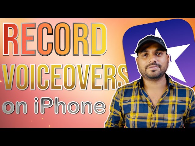 How to Add Voiceovers to Videos in iMovie for iOS? Record VoiceOver for Videos in iPhone