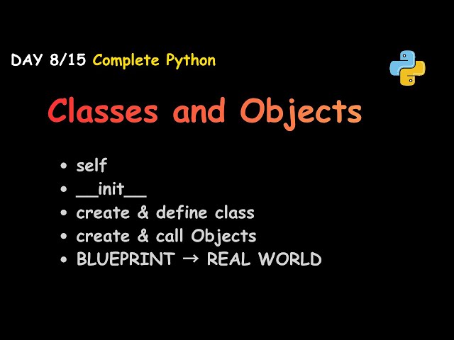 Day 8: Classes & Objects in Python | OOP-1 | Blueprint to Reality